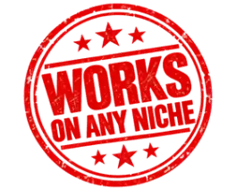 Works on any niche